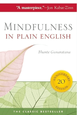 Mindfulness in Plain English" 